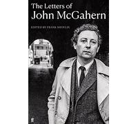 The Letters of John McGahern - - book