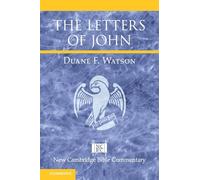 The Letters of John – New Cambridge Bible Commentary – Cambridge University Press