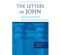 The Letters of John (Pillar New Testament Commentary (Pntc))