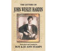 The Letters of John Wesley Hardin