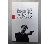 The Letters of Kingsley Amis