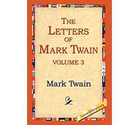The Letters of Mark Twain Vol.3