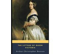 The Letters of Queen Victoria