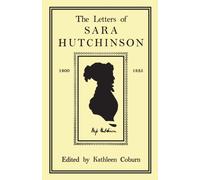 The Letters of Sara Hutchinson