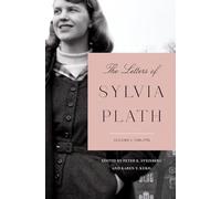 The Letters of Sylvia Plath Volume 1: 1940-1956