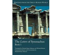 The Letters of Symmachus: Book 1 (Writings from the Greco-Roman World)