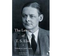 The Letters of T. S. Eliot Volume 4: 1928-1929