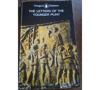 The Letters of the Younger Pliny
