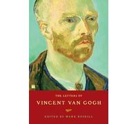 The Letters of Vincent Van Gogh