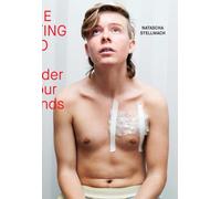 The Letting Go: The Wonder in Our Wounds : Natascha Stellmach