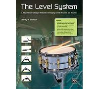 The Level System: A Natural Method for Developing Control of Accents and Dynamics