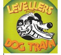 THE LEVELLERS - Dog Train [CD 1]