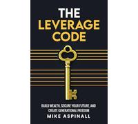 The Leverage Code: The Leverage Code