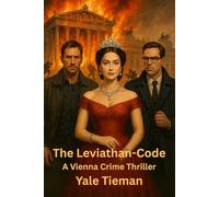 The Leviathan-Code: A Vienna Crime Thriller (Inspector Öhlinger investigates)