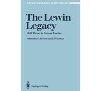 The Lewin Legacy: Field Theory in Current Practice (Recent Research in Psychology)