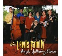 The Lewis Family - Angels Gathering Flowers