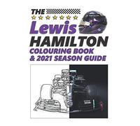 The Lewis Hamilton Colouring Book and 2021 Season Guide