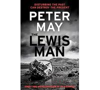 The Lewis Man: An Ingenious Crime Thriller About Memory and Murder (Lewis Trilogy 2) (The Lewis Trilogy)