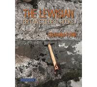 The Lewisian : Britain's oldest rocks