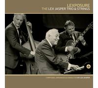 The Lex Jasper Trio & Strings : Lexposure CD (2021) NEW Quality guaranteed