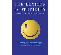 The Lexicon of Stupidity
