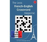 The Lexis French-English Crossword Magazine: Volume 1