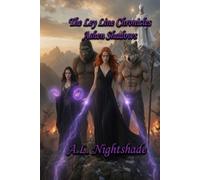 The Ley Line Chronicles Ashen Shadows