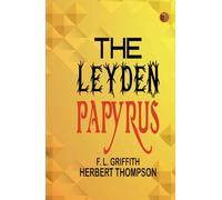 The Leyden Papyrus