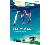 The Liars' Club (Picador Collection)