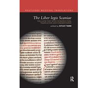 The Liber legis Scaniae – Latin Text with Introduction, Translation & Commentaries