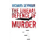 The Liberal Defence of Murder