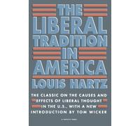 The Liberal Tradition in America by Louis Hartz (1962-12-26)