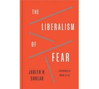 The Liberalism of Fear