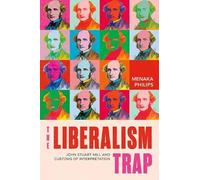 The Liberalism Trap: John Stuart Mill and Customs of Interpretation