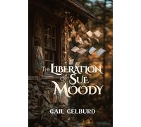The Liberation of Sue Moody: Slaying the Dragons