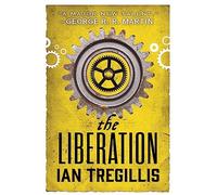 The Liberation: Book Three of The Alchemy Wars (Alchemy War)
