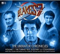 The Liberator Chronicles: Volume 1 (Blake's 7)