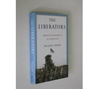 The Liberators: America's Witnesses to the Holocaust