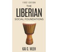 THE LIBERIAN SOCIAL FOUNDATIONS