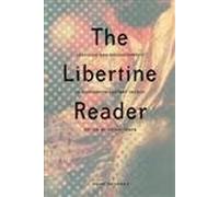 The Libertine Reader: Eroticism and Enlightenment in Eighteenth-Century France