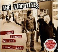 The Libertines - What Became of the Likely Lads