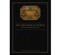 The Libra Book of Degrees: A Guided Astrology Journal for Libra with 36 Sections, Room to Write, and the History Behind Each Degree