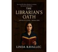 The Librarian's Oath: Book One of the Infinite Lives Series: 1