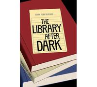 The Library After Dark