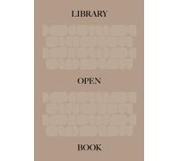 The Library: An Open Book