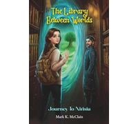 The Library Between Worlds: Journey to Nirisia