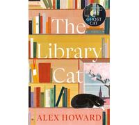 The Library Cat : From the bestselling author of The Ghost Cat