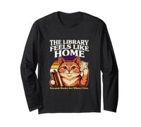 The Library Feels Like Home Because Books are Where I Live Long Sleeve T-Shirt