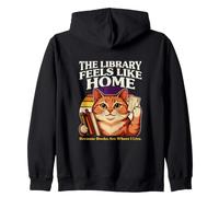 The Library Feels Like Home Because Books Are Where I Live Zip Hoodie