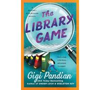 The Library Game: A Secret Staircase Novel: 4 (Secret Staircase Mysteries)